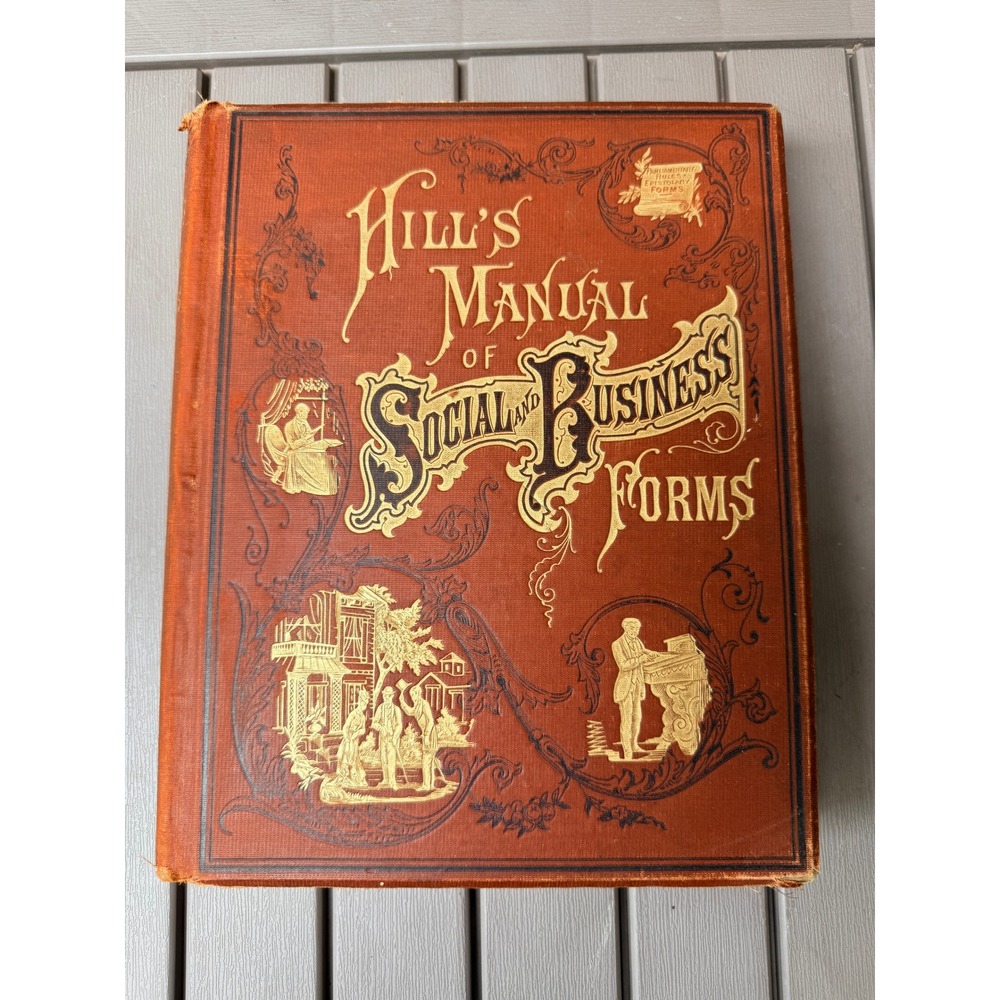 1882 Hills Manual of Social and Business Forms Antique Victorian Etiquette Book
